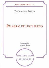Palabras de luz y fuego