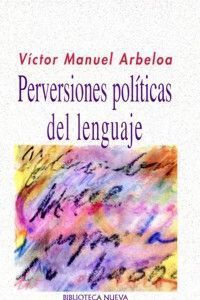Perversiones políticas del lenguaje