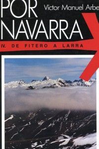 Por Navarra Vol.4 “De Fitero a Larra”
