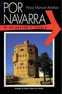 Por Navarra Vol.7 “De Baztan a Tudela”
