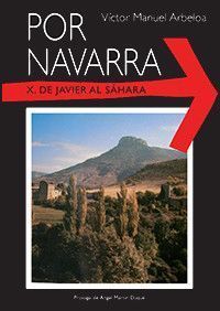 Por Navarra Vol.10 “De Javier al Sáhara”