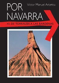 Por Navarra Vol.12 “De Torralba a las Bardenas”
