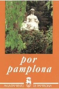Por Pamplona - Libro de VÍCTOR MANUEL ARBELOA